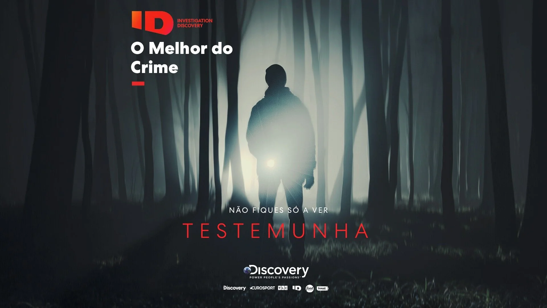 Investigation Discovery   Campanha Multimeios  CRIATIVIDADE | PUBLICIDADE