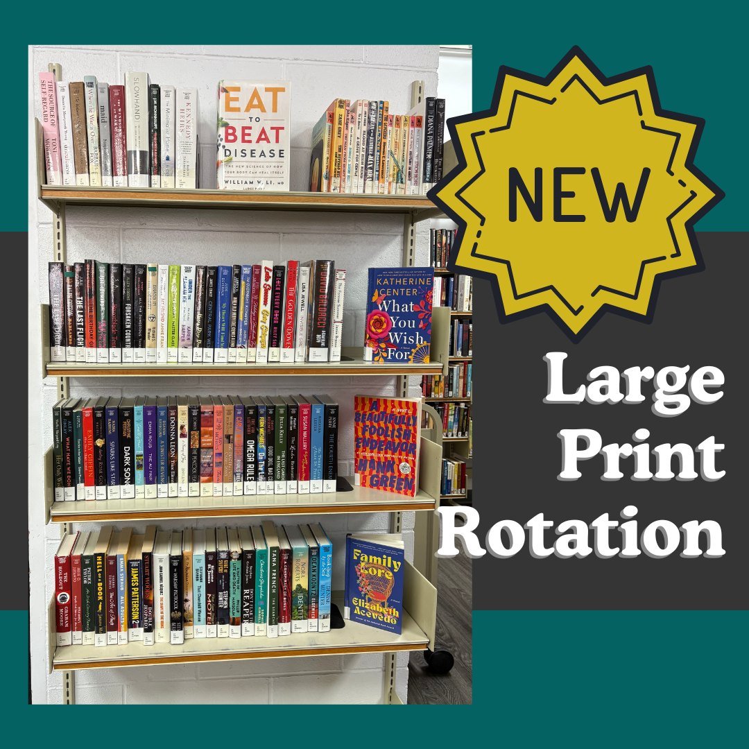 Our new Large Print Rotation books have arrived from Public Library Services. Stop by today to check out a new large print book. We are open from 11 am to 5 pm.