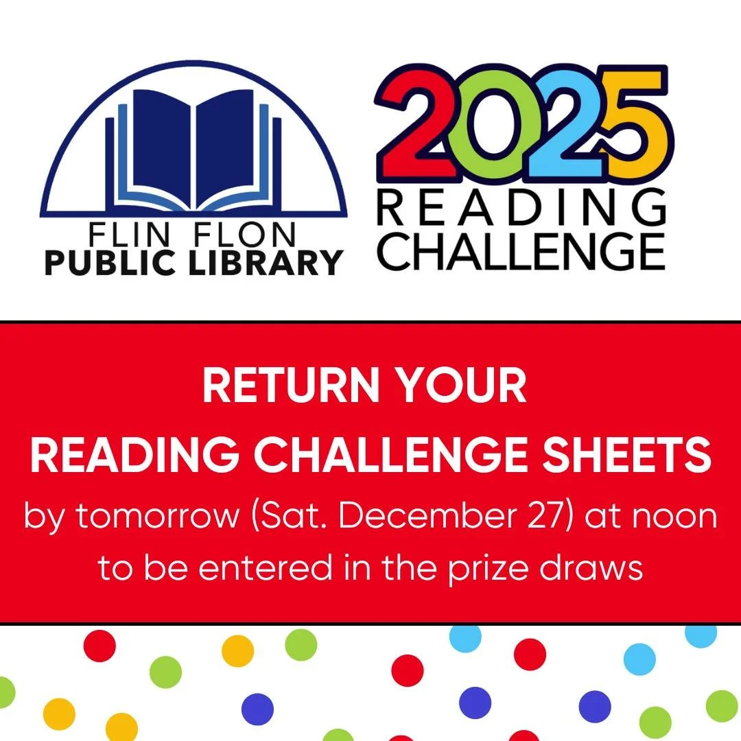 Please return your 2025 Reading Challenge Sheets by tomorrow (Saturday, December 27) at noon to be entered in the prize draws. The draws will be made that day at 3:00 pm. We have three $50 book gift certificates to give away, and you can put the shee