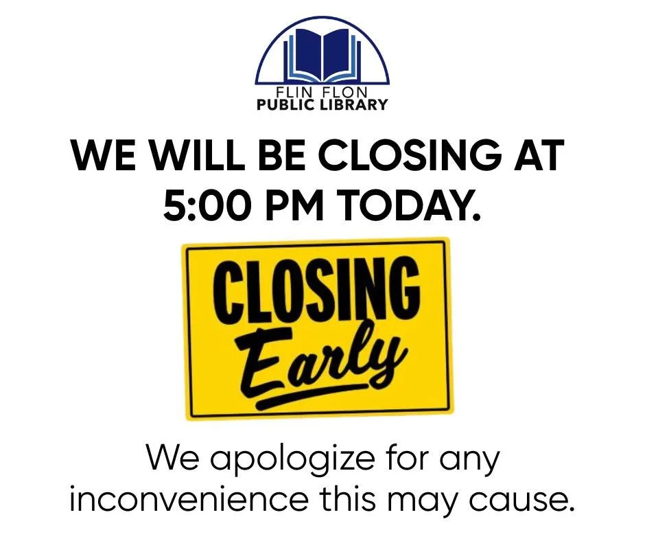 The library will be closing at 5:00 pm today. We apologize for any inconvenience this may cause. We will be open tomorrow from 11 am to 6:30 pm.