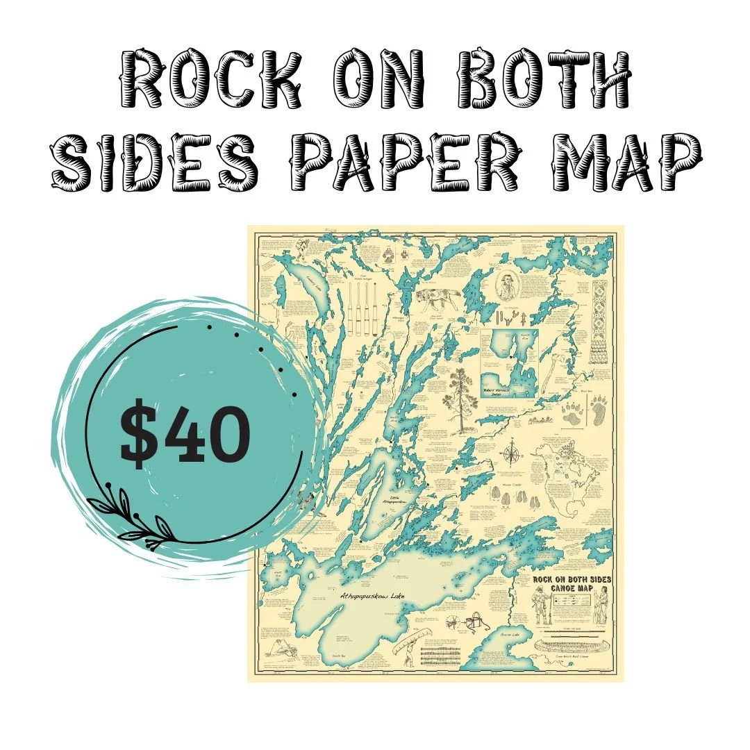 We have copies of Scott Gilmore's "Rock on Both Sides of the Canoe" map at the library. The price is $40 (tax included). Help support the library, and get a beautiful hand-drawn map, full of interesting facts about Lake Athapap.