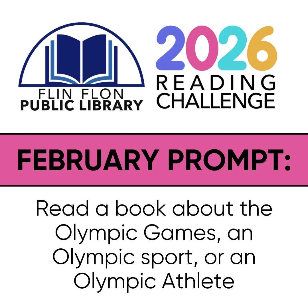 The February prompt for the 2026 Reading Challenge is "Read a book about the Olympic Games, an Olympic sport, or an Olympic Athlete".

JOIN THE 2025 READING CHALLENGE for a chance to win one of three $50 book gift certificates. You will rec