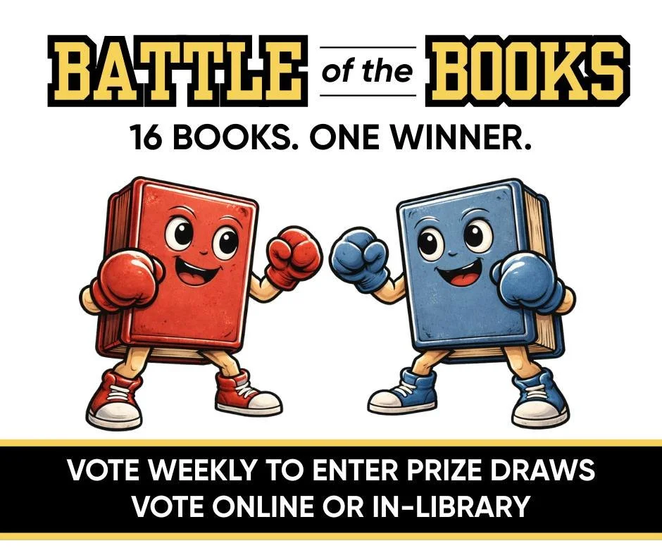 VOTE ONLINE FOR MARCH MADNESS: BATTLE OF THE BOOKS 2026 :
https://www.surveymonkey.com/r/X77ZHJT

VOTING RULES FOR MARCH MADNESS (click link above to vote):
1) Pick one book from each pair to advance to next week's round
2) Include your name and cont