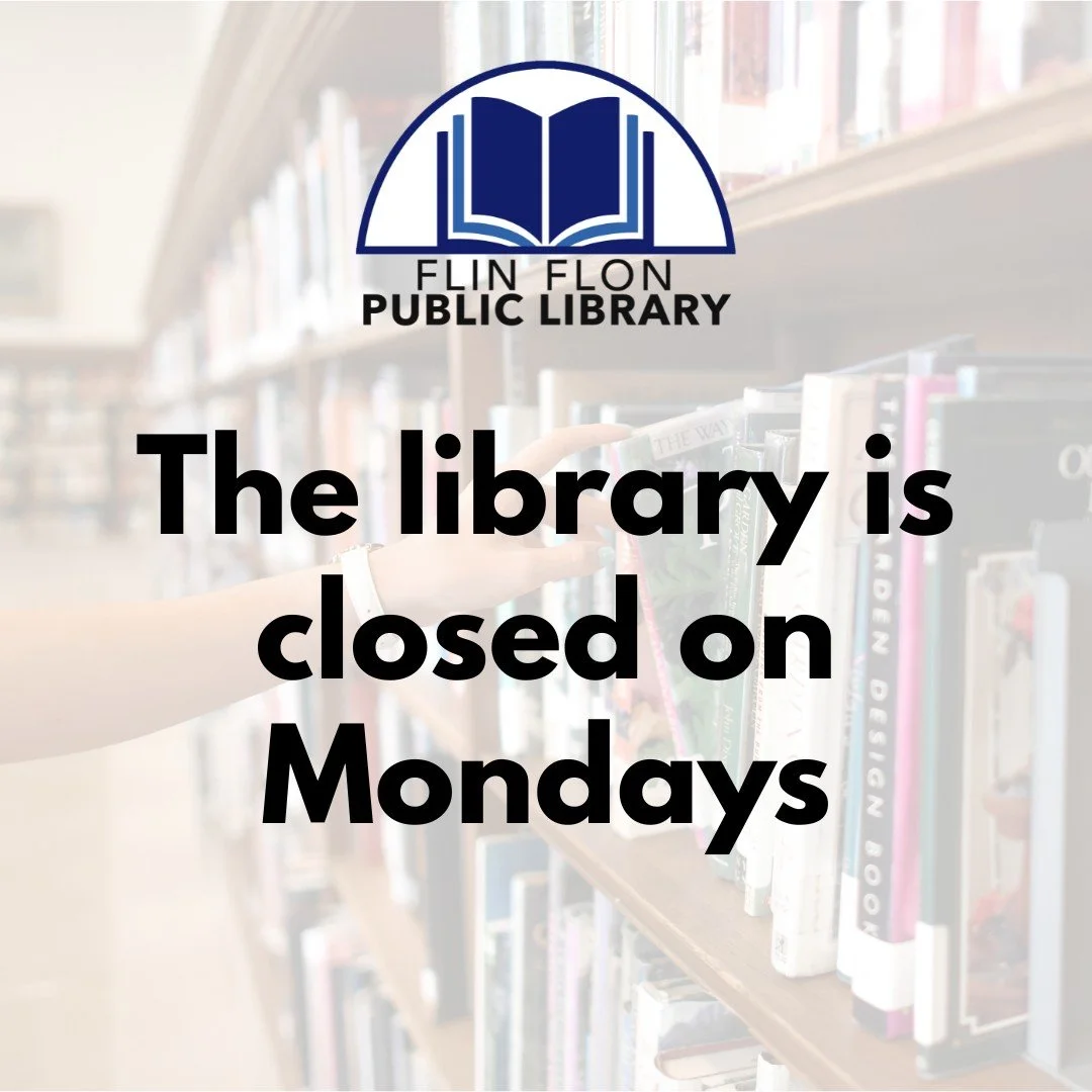 The library is closed on Mondays. We will see you tomorrow at 11:00 AM.
