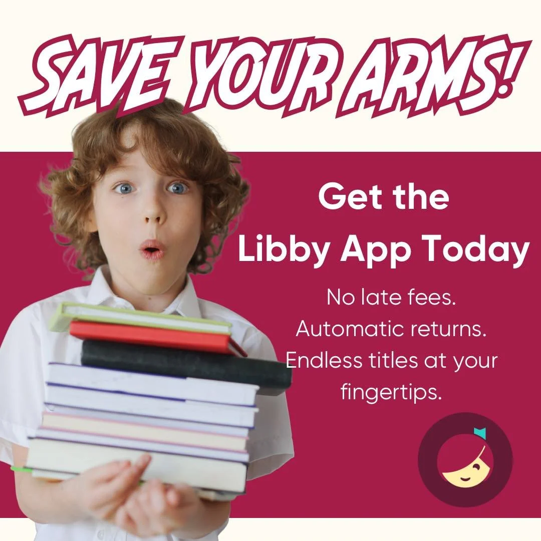 Save your arms and download the Libby app today. With access to over 56,000 eBooks and eAudiobooks, with no late fees and automatic returns it&rsquo;s a library in your pocket.

If you need a library card to access Libby, email us and we can get you 