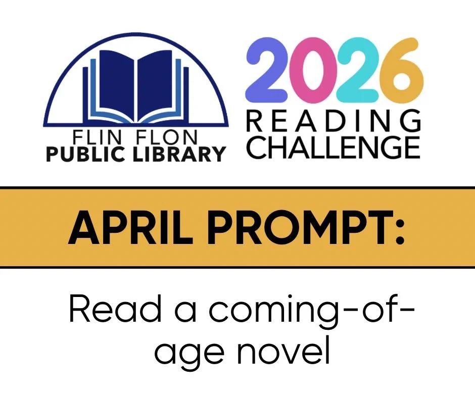 The April prompt for the 2026 Reading Challenge is "Read a coming-of-age novel".

JOIN THE 2026 READING CHALLENGE for a chance to win one of three $50 book gift certificates. You will receive an entry for each monthly challenge completed, a