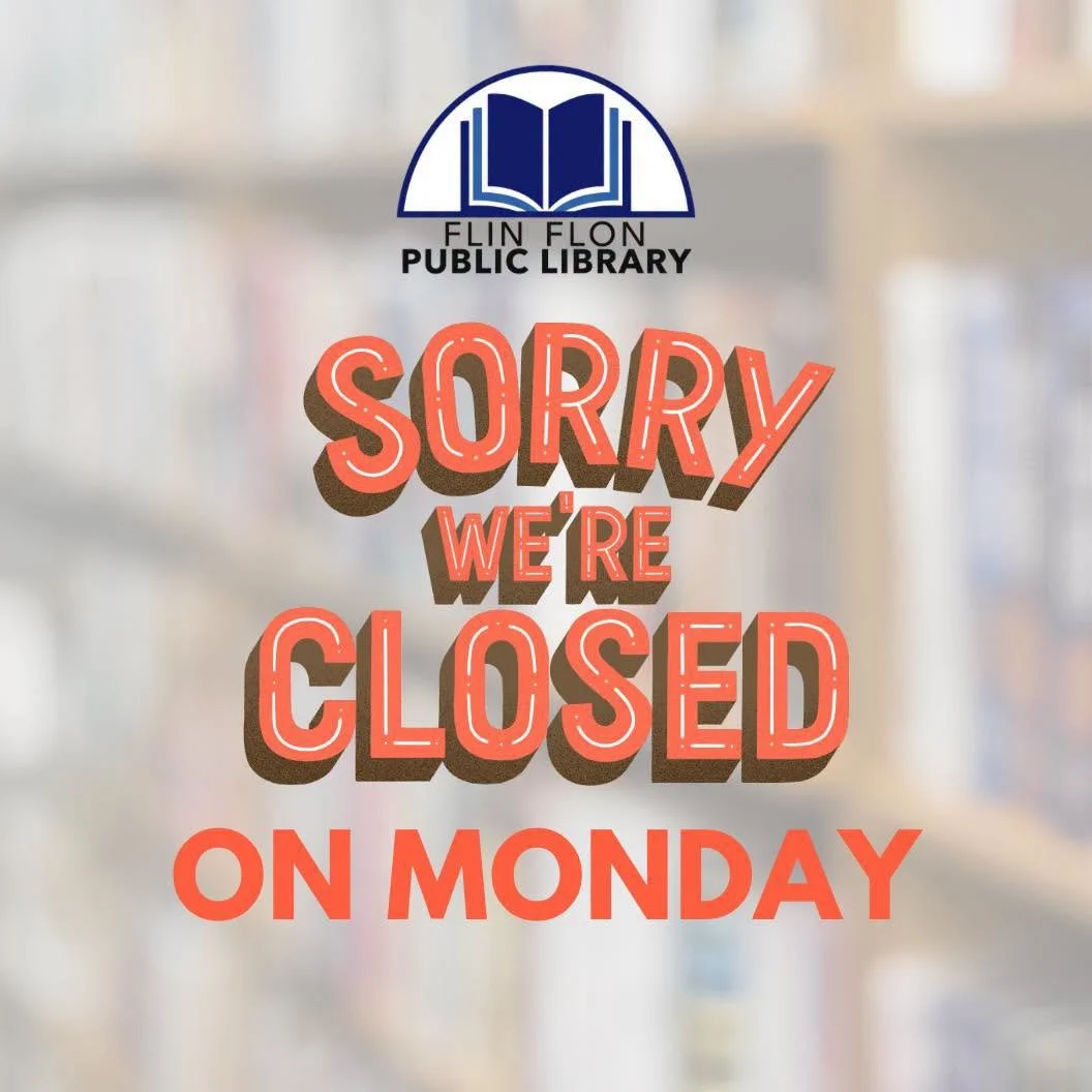 The library is closed on Mondays. We look forward to seeing you tomorrow.