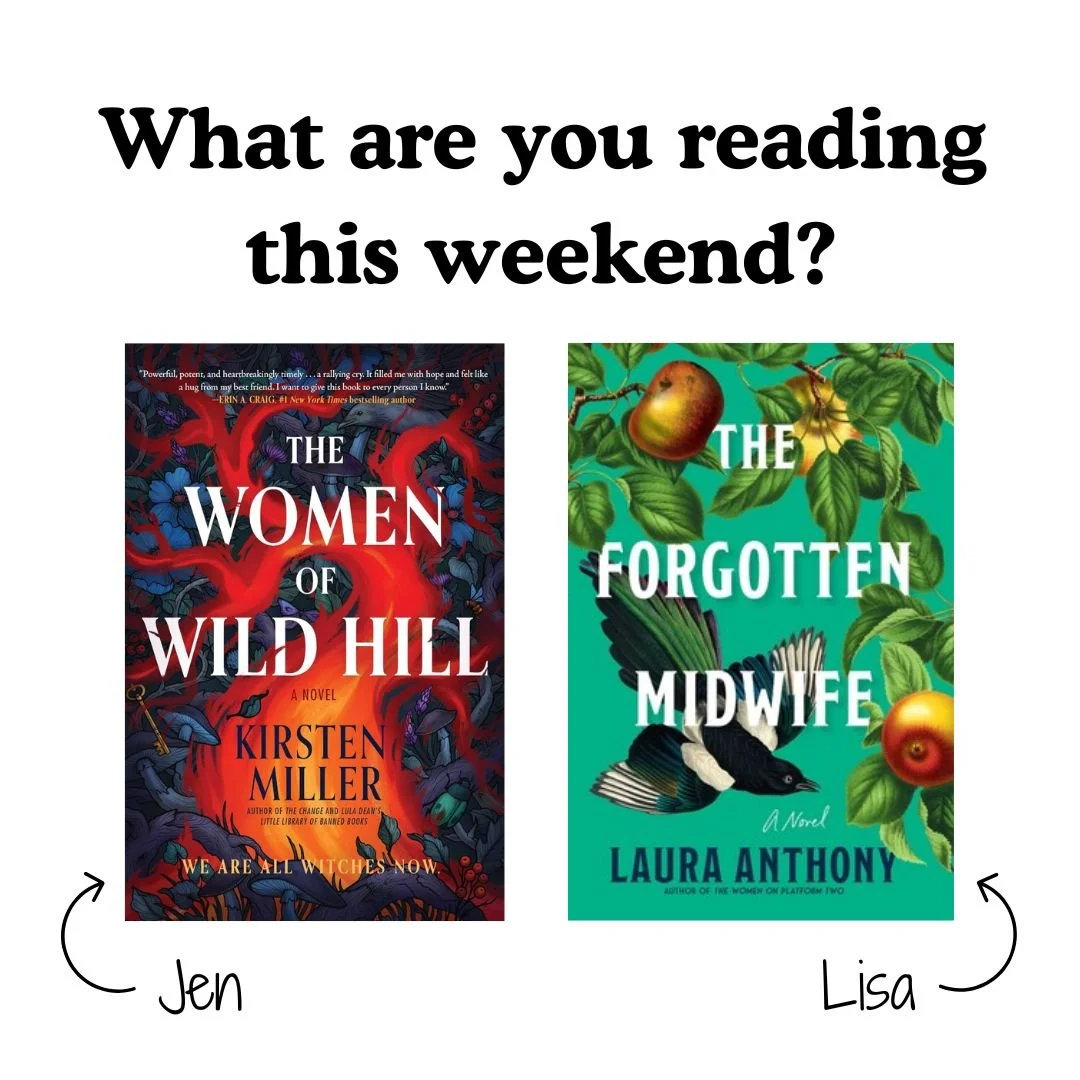 What are you reading this weekend? The library staff are reading:

LISA: The Forgotten Midwife by Laura Anthony
JEN: The Women of Wild Hill by Kirsten Miller