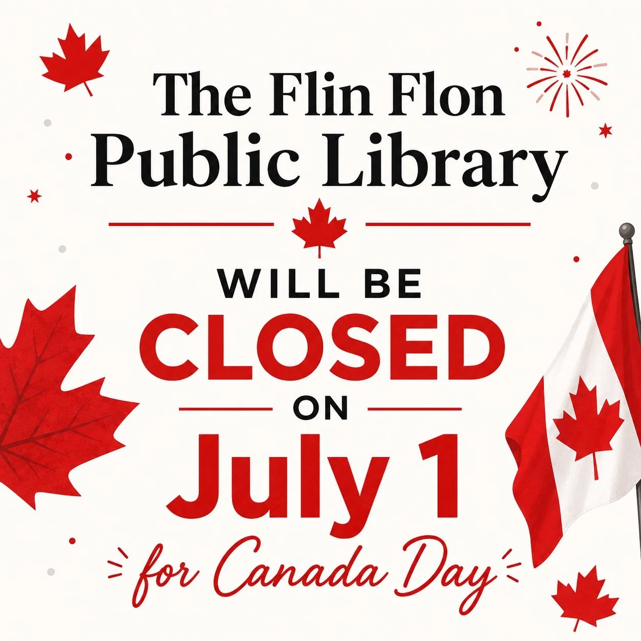 The library will be closed on July 1 for Canada Day.