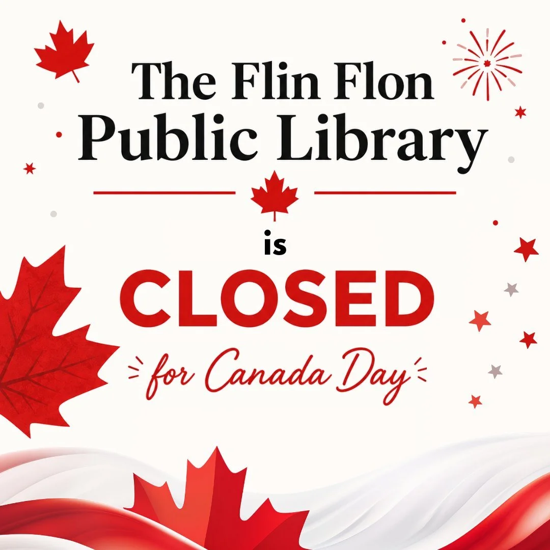 The library is closed today for Canada Day. We will see you tomorrow at 11:00 AM.