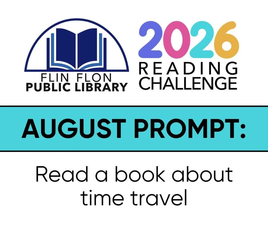 The August prompt for the 2026 Reading Challenge is "Read a book about time travel".

JOIN THE 2026 READING CHALLENGE for a chance to win one of three $50 book gift certificates. You will receive an entry for each monthly challenge complete