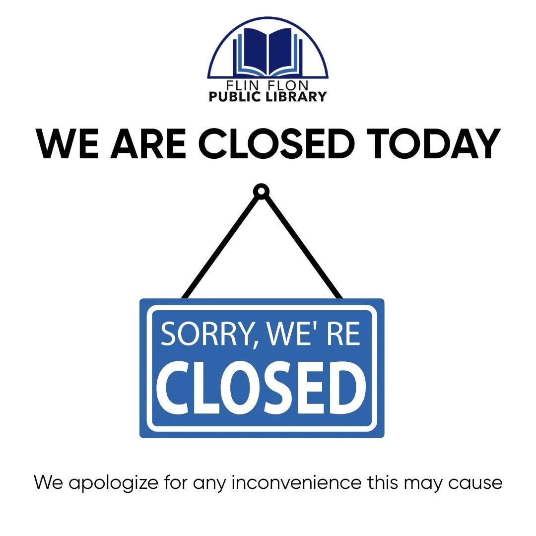 The library is closed today. We apologize for any inconvenience this may cause.