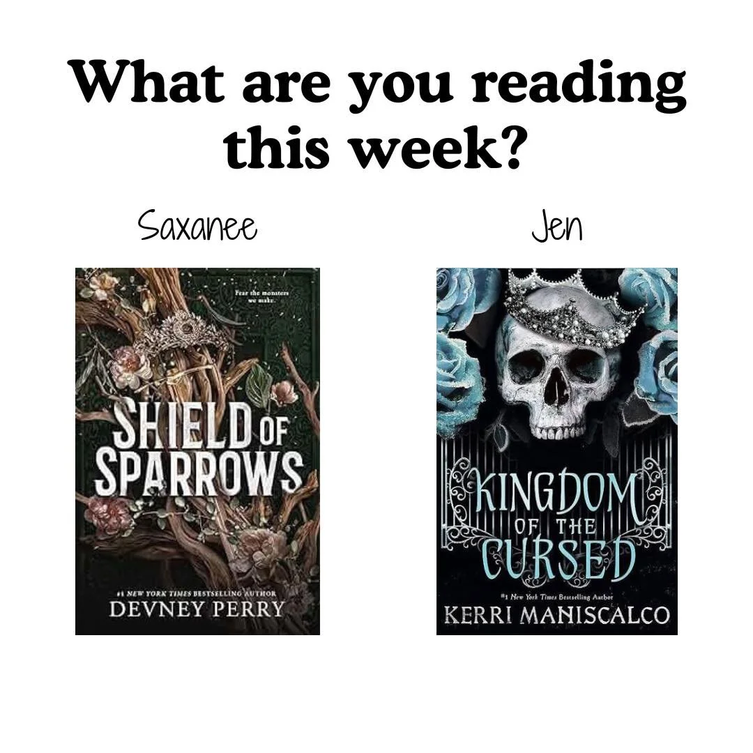 What are you reading this week? The library staff are reading:

SAXANEE: "Shield of Sparrows (Shielf of Sparrows #1)" by Devney Perry
JEN: "Kingdom of the Wicked (Kingdom of the Wicked #2)" by Kerri Maniscalco