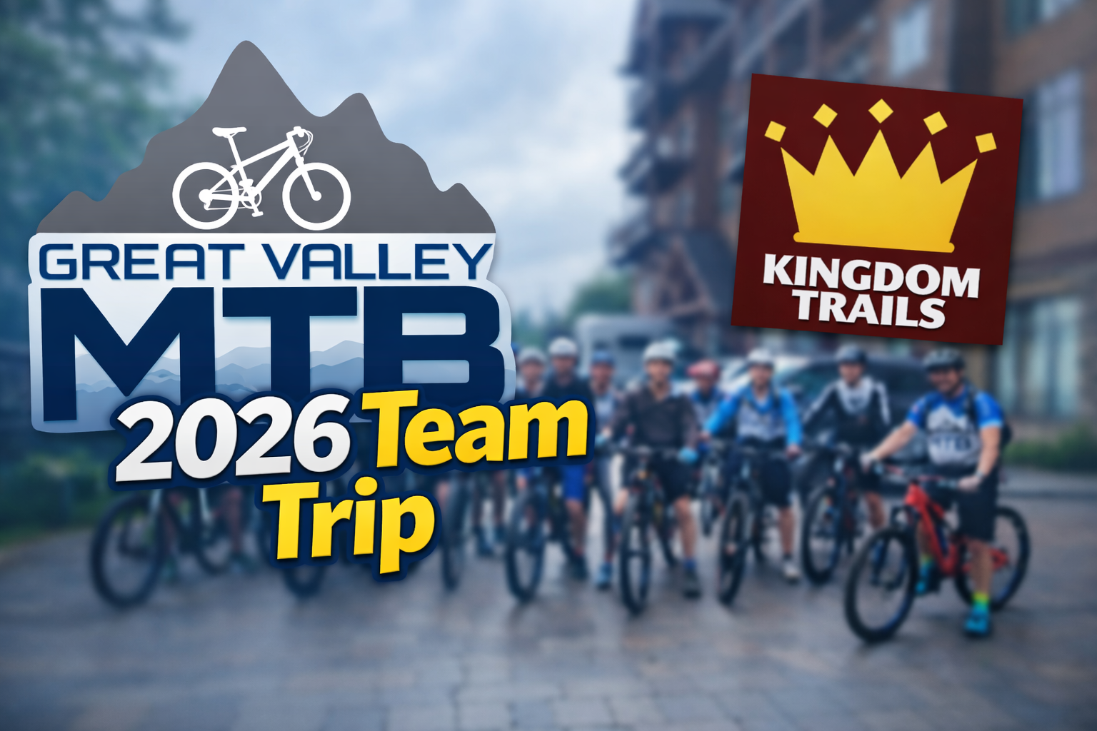Kingdom Trails Team Vacation | Vermont, June 2026