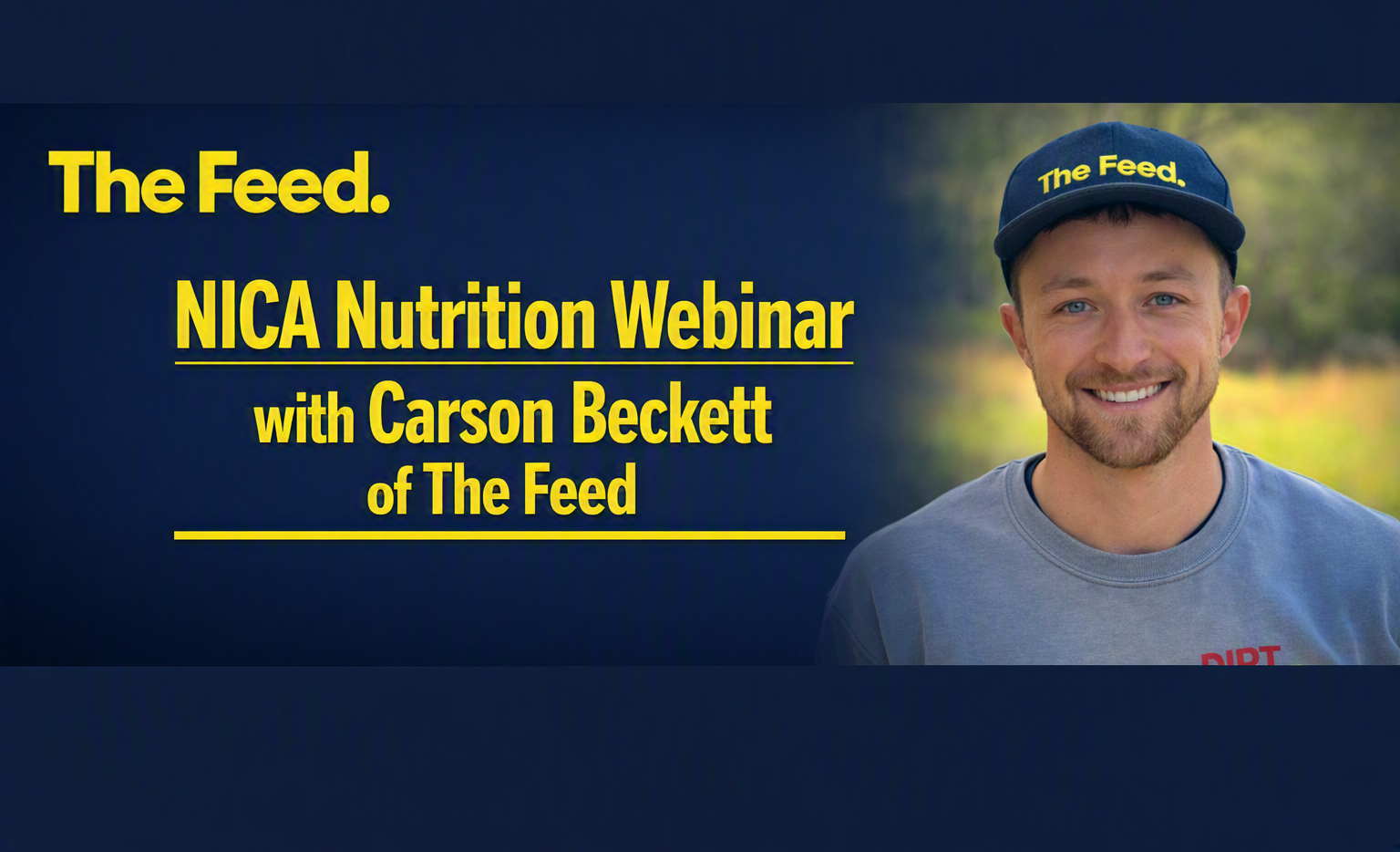 NICA Nutrition Webinar with the Carson Beckett of theFeed.com