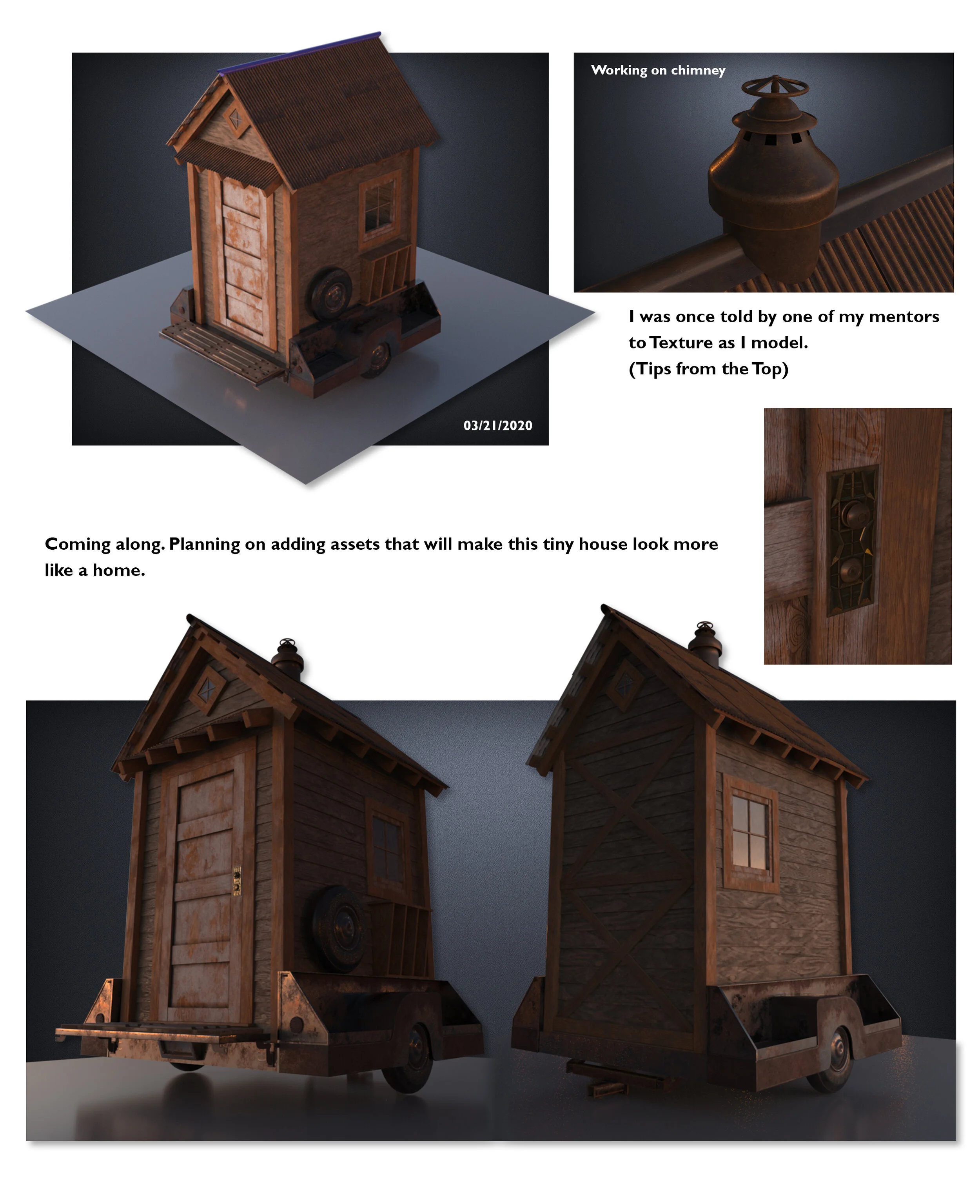 A miniature wooden house on wheels with decorative chimney and windows, shown from various angles with close-ups of details. Text mentions working on the chimney and planning to add assets to make the tiny house look more like a home.