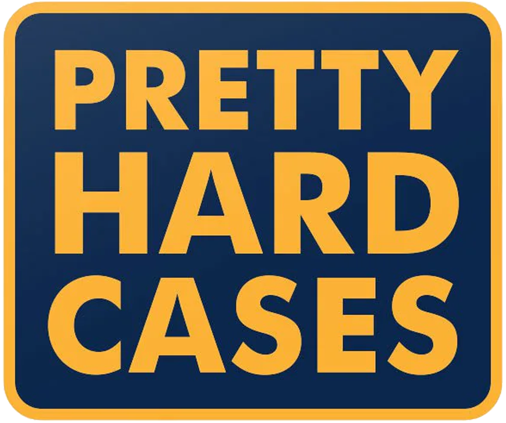 Sign with the message "Pretty Hard Cases" in large yellow letters on a dark blue background with a yellow border.