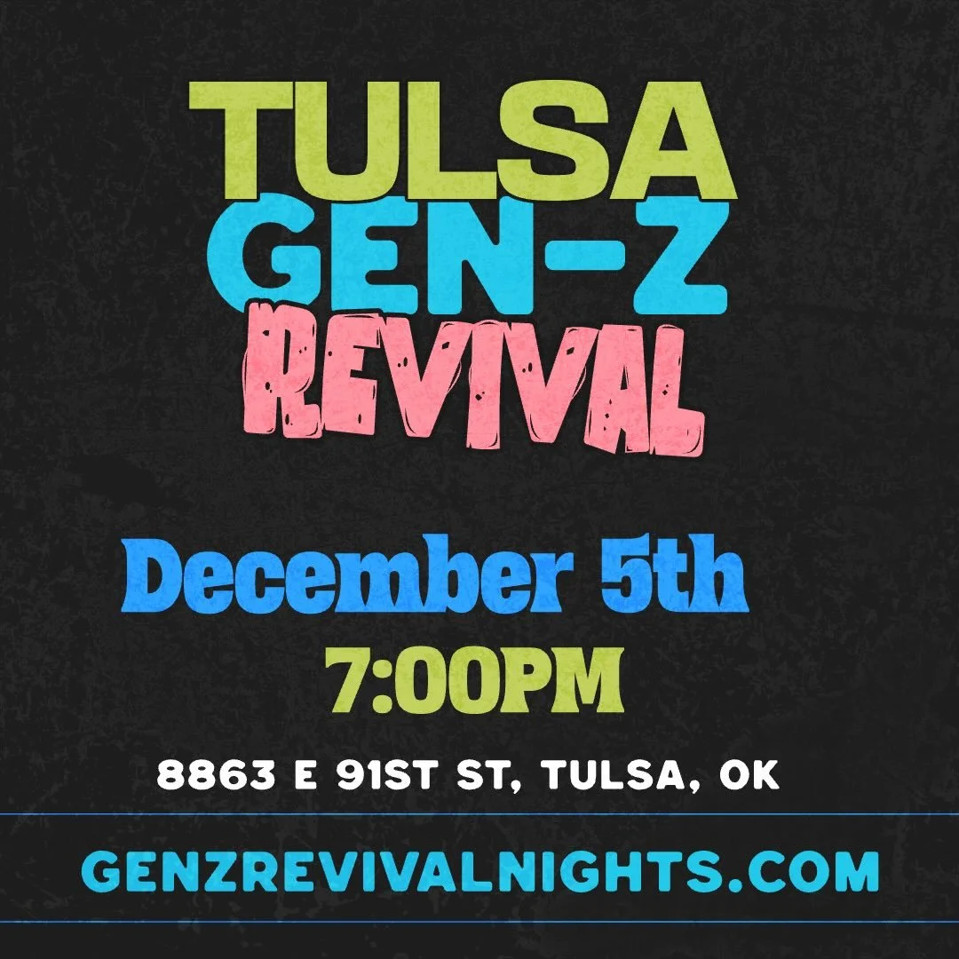 See you FRIDAY!! Dec 5th 7pm!

Register: genzrevivalnights.com