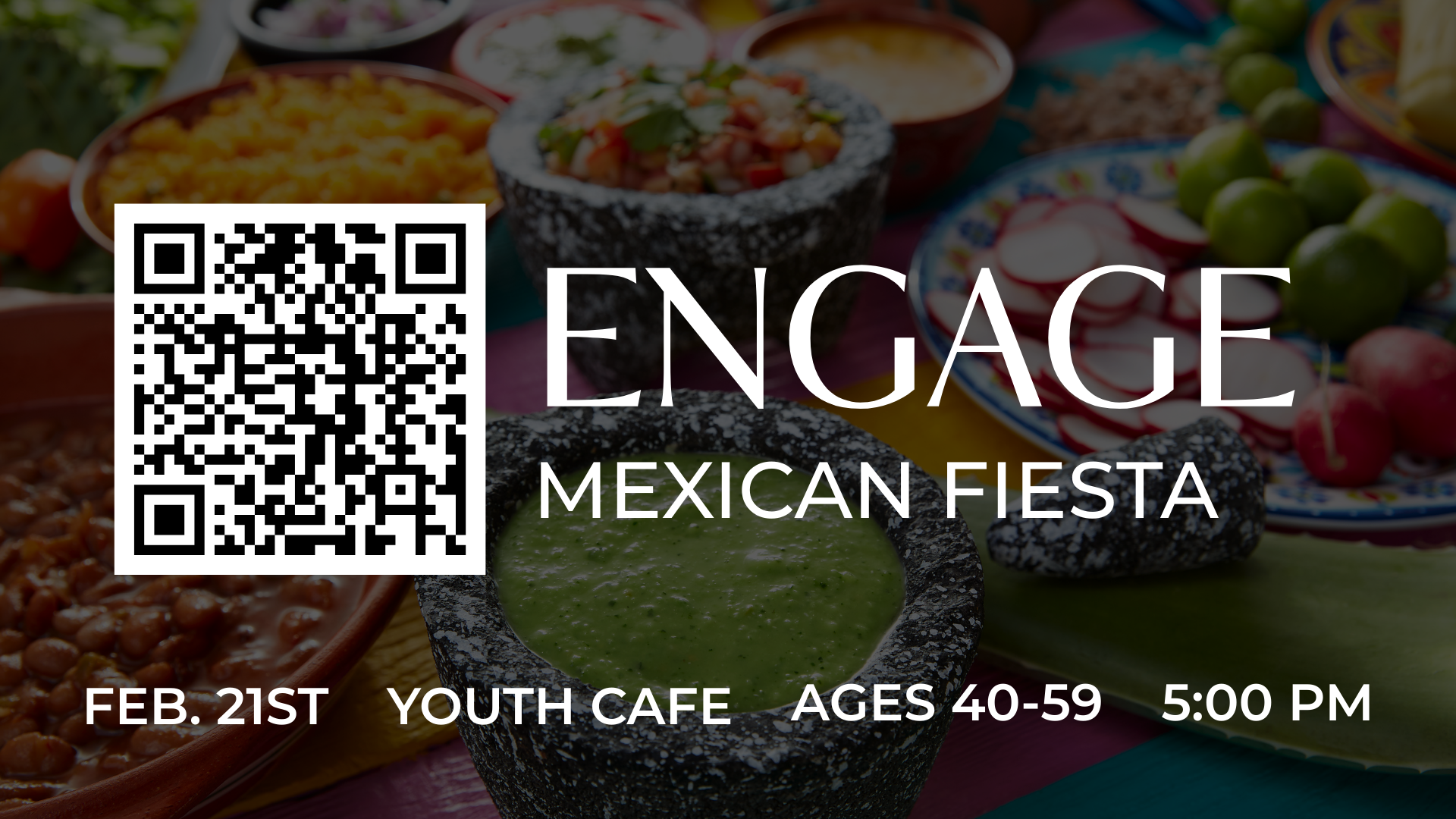 ENGAGE Mexican Fiesta