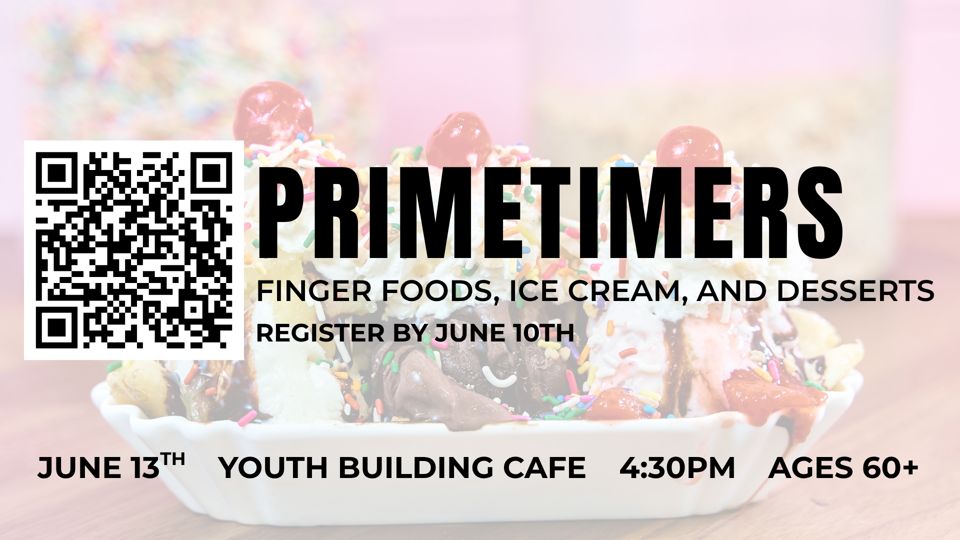 Primetimers Finger Foods, Ice Cream, and Desserts