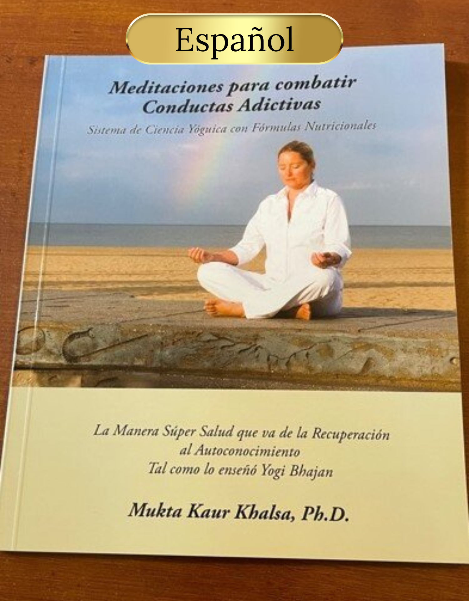 SPANISH: Meditaciones para combatir Conductas Adictivas $27