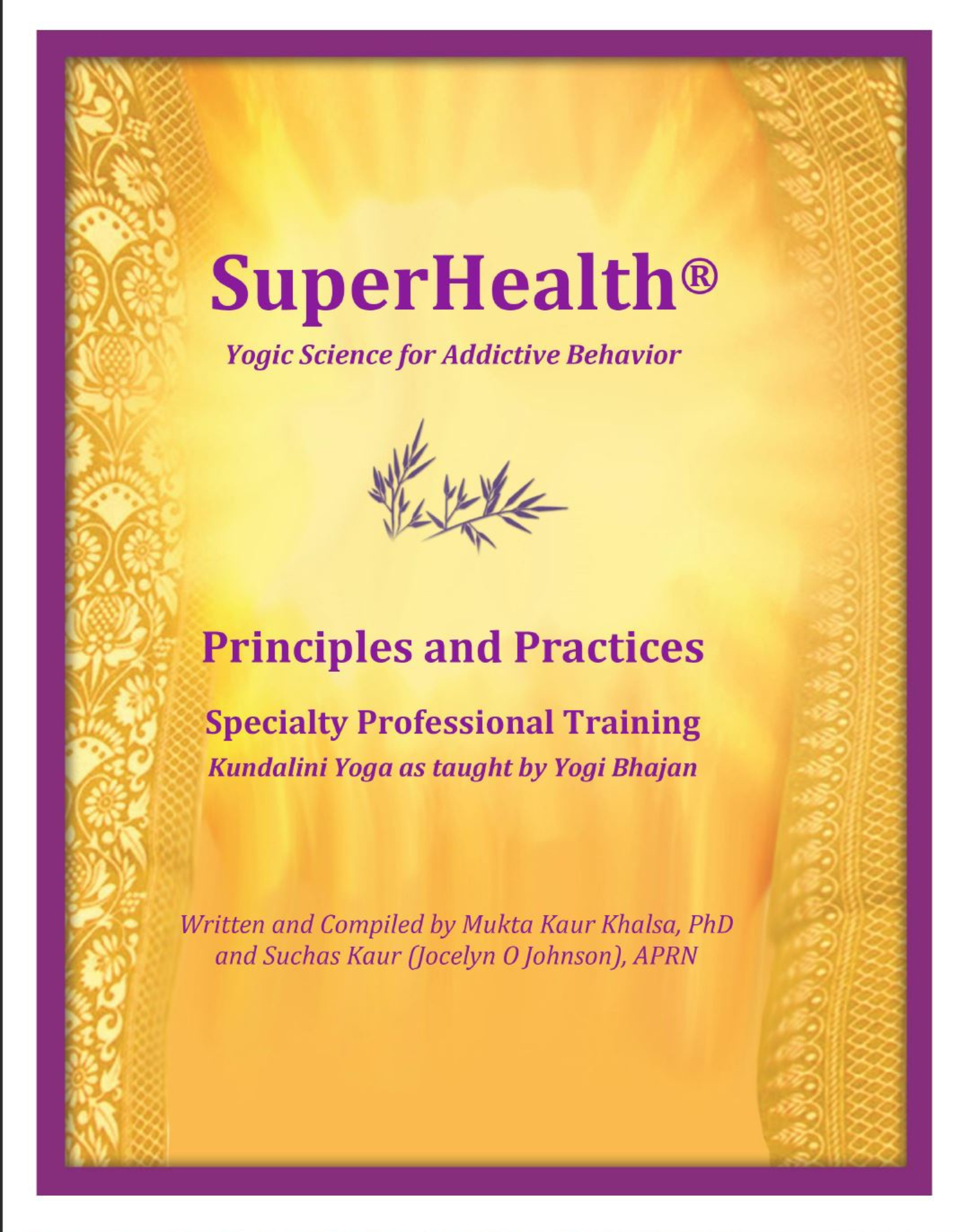Only available at SuperHealth trainings!