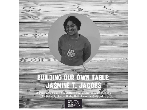 Building Our Own Table: Jasmine T. Jacobs interview graphic for Sharon's Anti-Racism Newsletter
