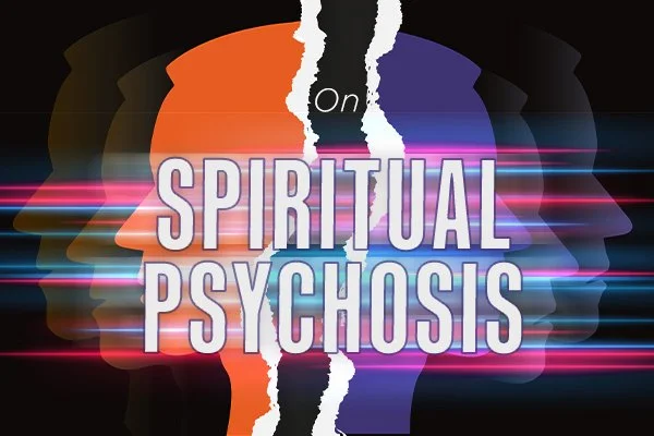 On Spiritual Psychosis