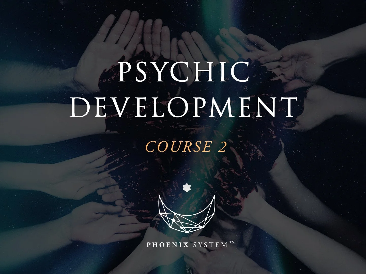 Psychic Development: Course 2