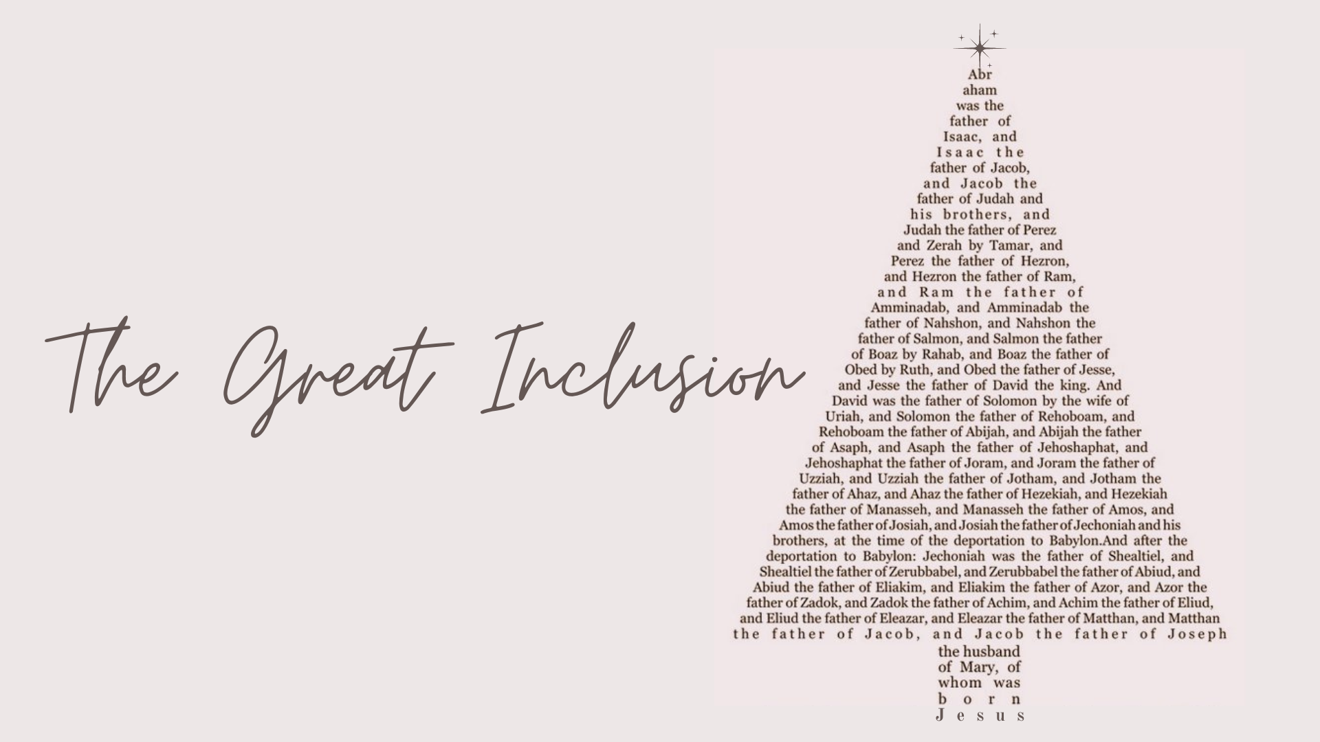 Great Christmas #3 - The Great Inclusion