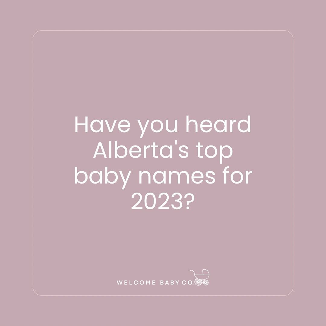 👶📈ALBERTA&rsquo;S TOP BABY NAMES ARE OUT! 📈👶

Did you or your baby&rsquo;s name make the list? 

&bull;

&bull;

&bull;
