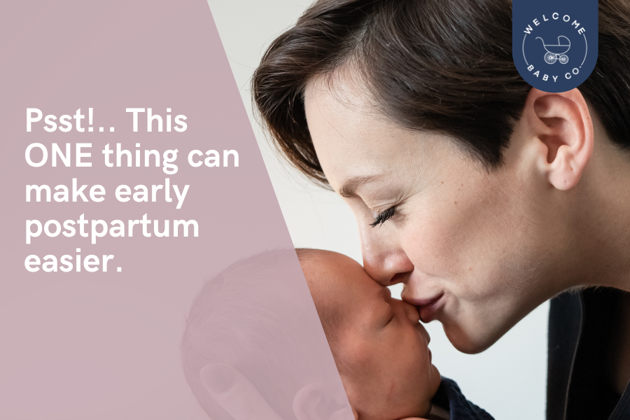 Psst!.. This ONE thing can make early postpartum easier. 