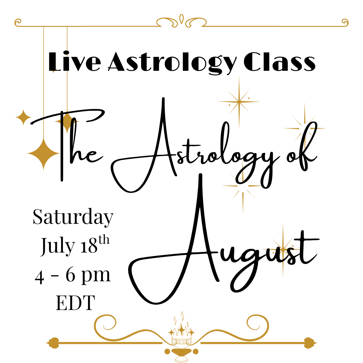 The Astrology of August 2026 ~ LIVE CLASS!