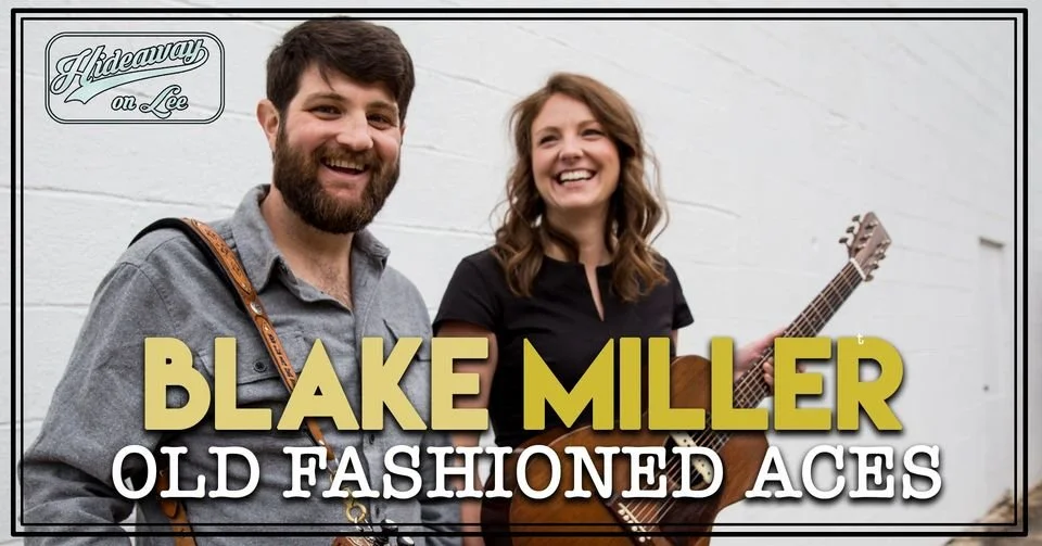 Blake Miller &amp; The Old Fashioned Aces