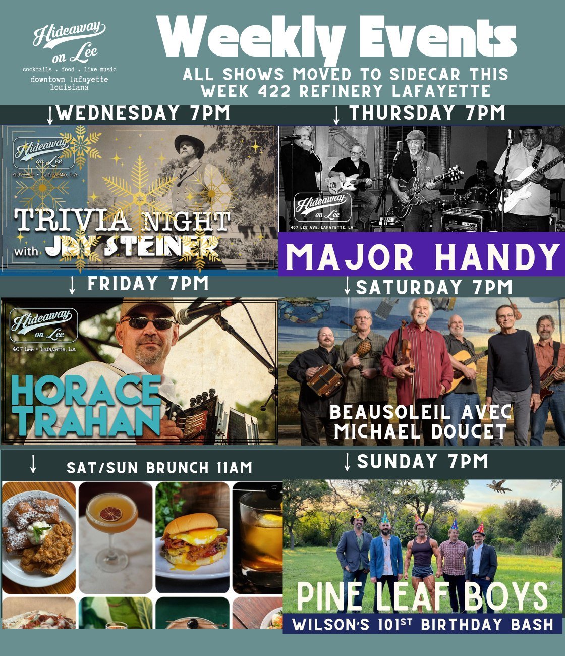 All shows this week (except trivia) will be moved INDOORS to the SIDECAR 422 Refinery, Lafayette and all times will be 7-9pm.  We have some new sound absorbers on the walls and revamped the stage sound/lighting AND the KITCHEN WILL BE OPEN with a men