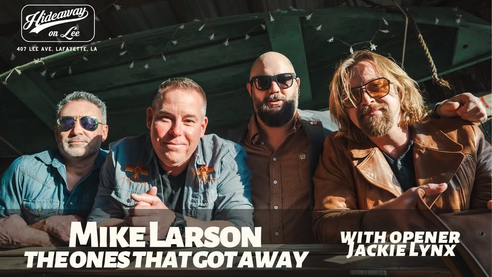 Mike Larson & The Ones That Got Away w/ opener Jackie Lynx