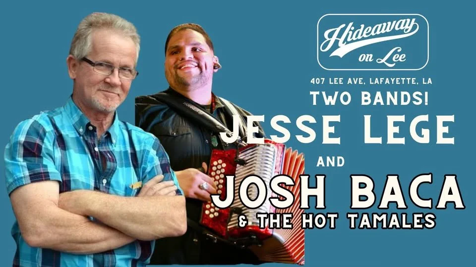 6pm start!Two Bands! Jesse Lege &amp; Josh Baca &amp; The Hot Tamales