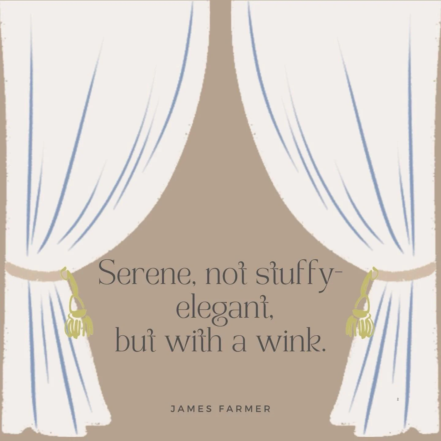 When constructing a space, you want to incorporate the elements of design, while still infusing a personality. Love how James Farmer calls it a wink! 

But the weird stuff that captures your attention. Those are your *wink moments!