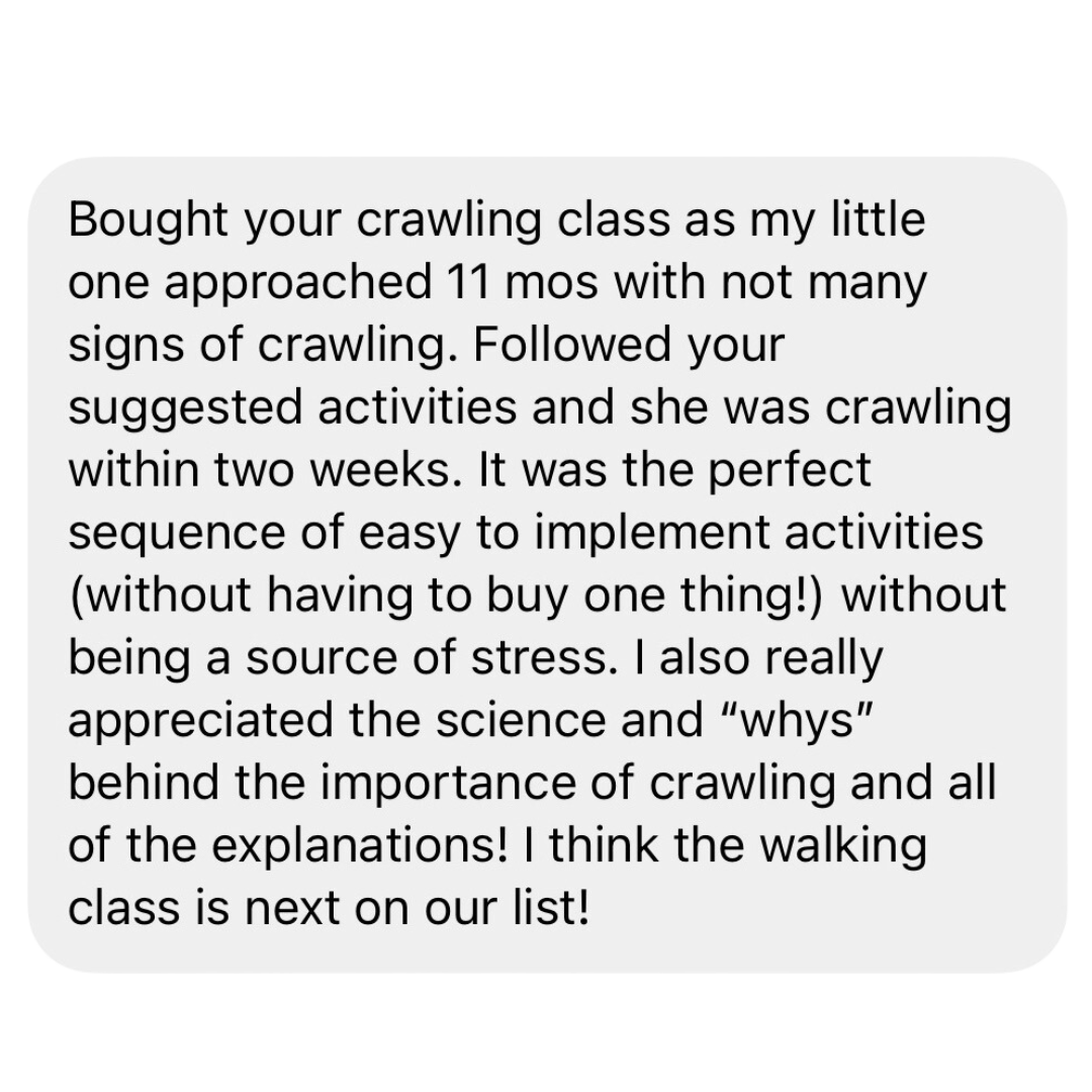 crawling testimonial - 11 months no signs of crawling.png