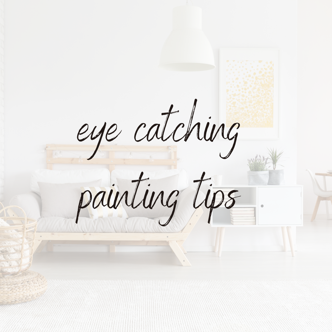 Eye Catching Painting Tips For Homeowners