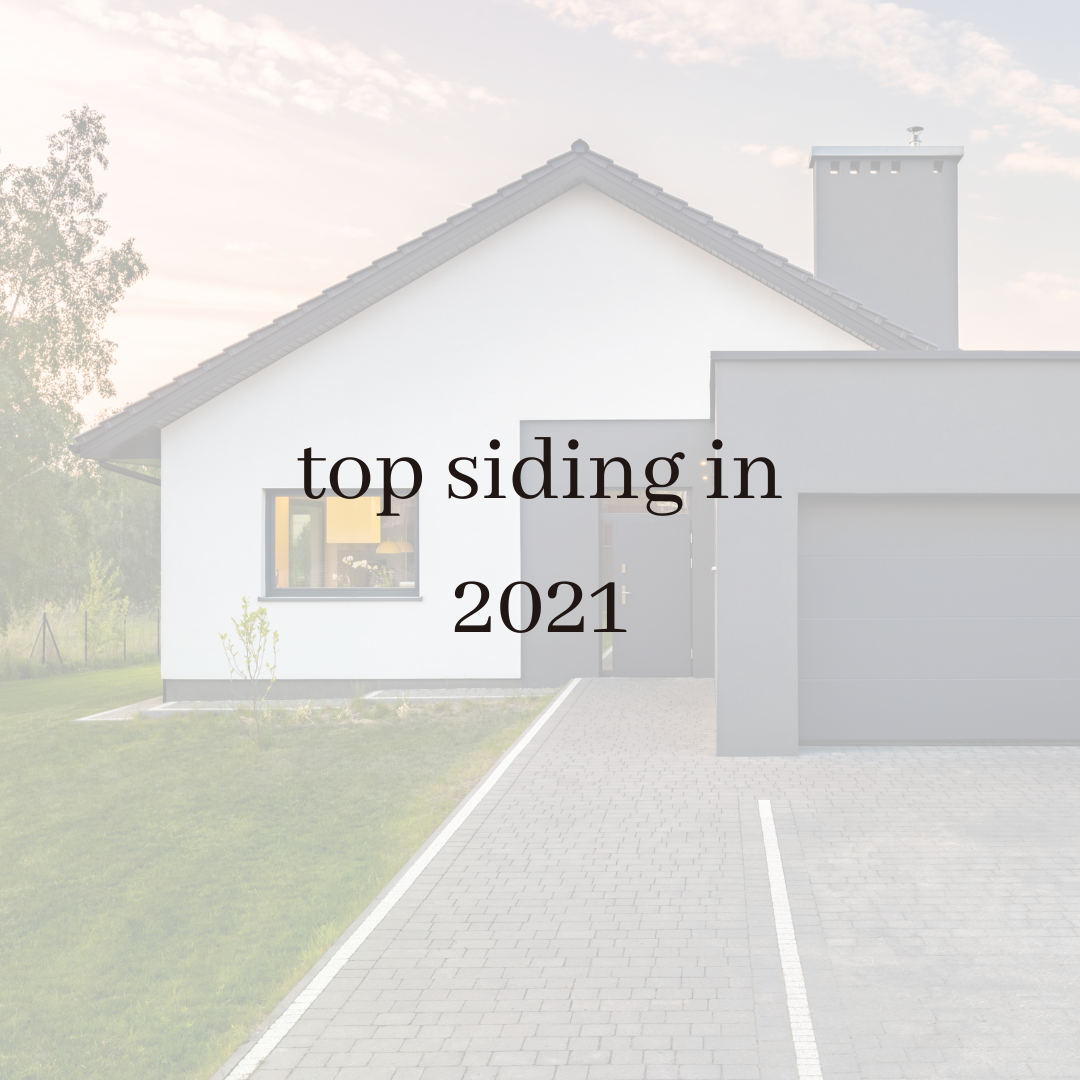 Top Siding Options for 2021 