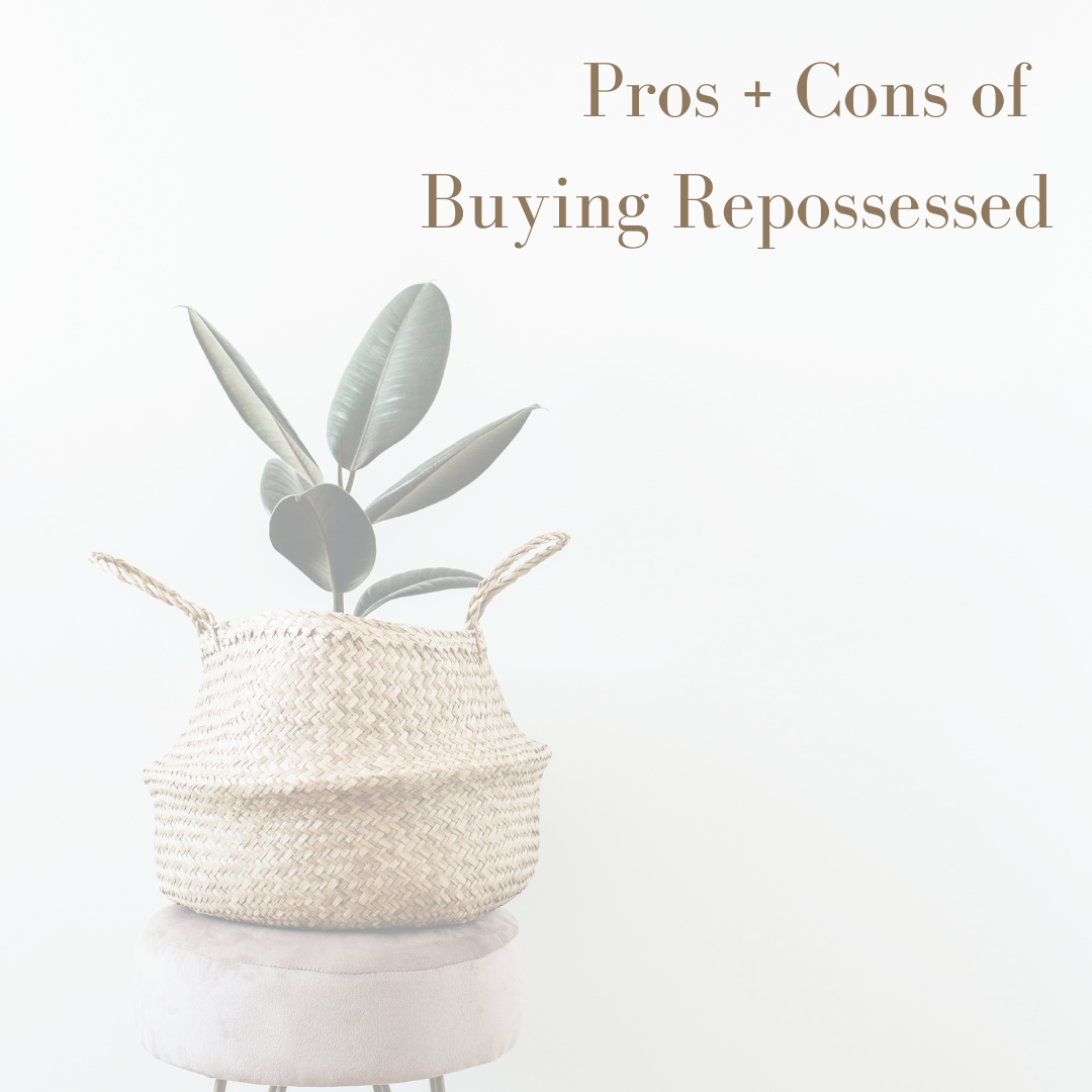 Pros + Cons of Buying Repossessed