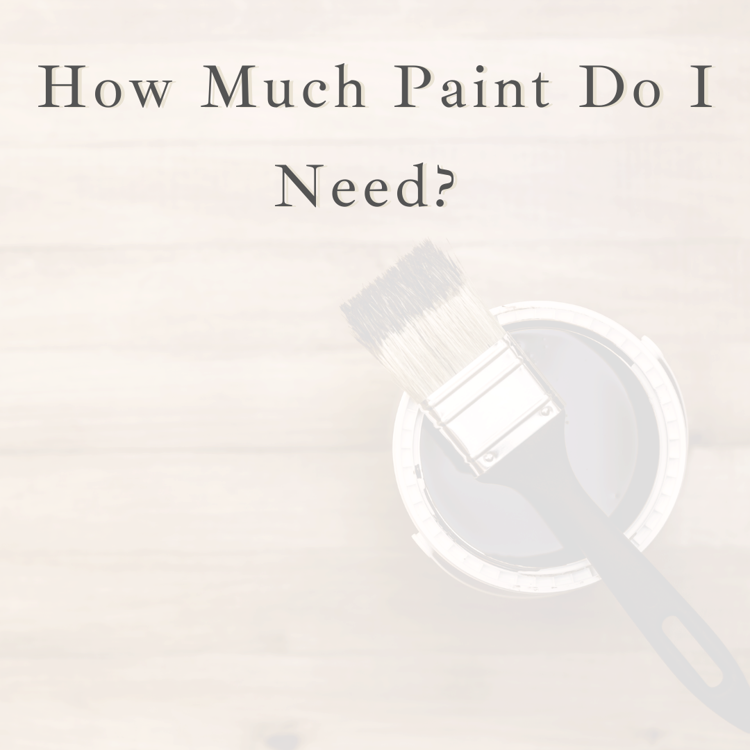 How Much Paint Do I Need?