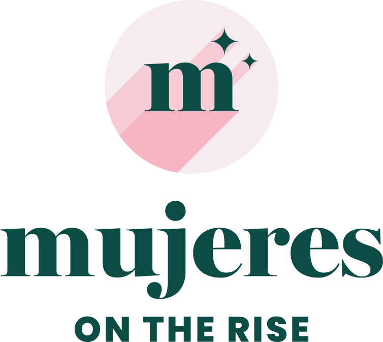 Mujeres On The Rise