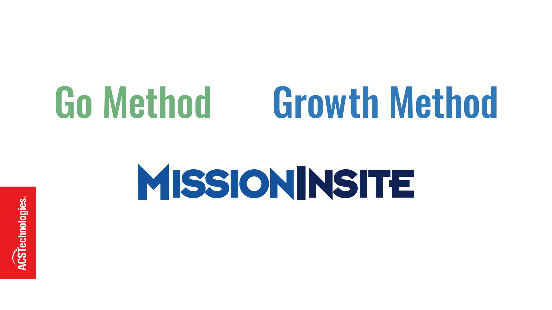 Go_Growth_and_MissionInsite_w_ACST_Tab.png