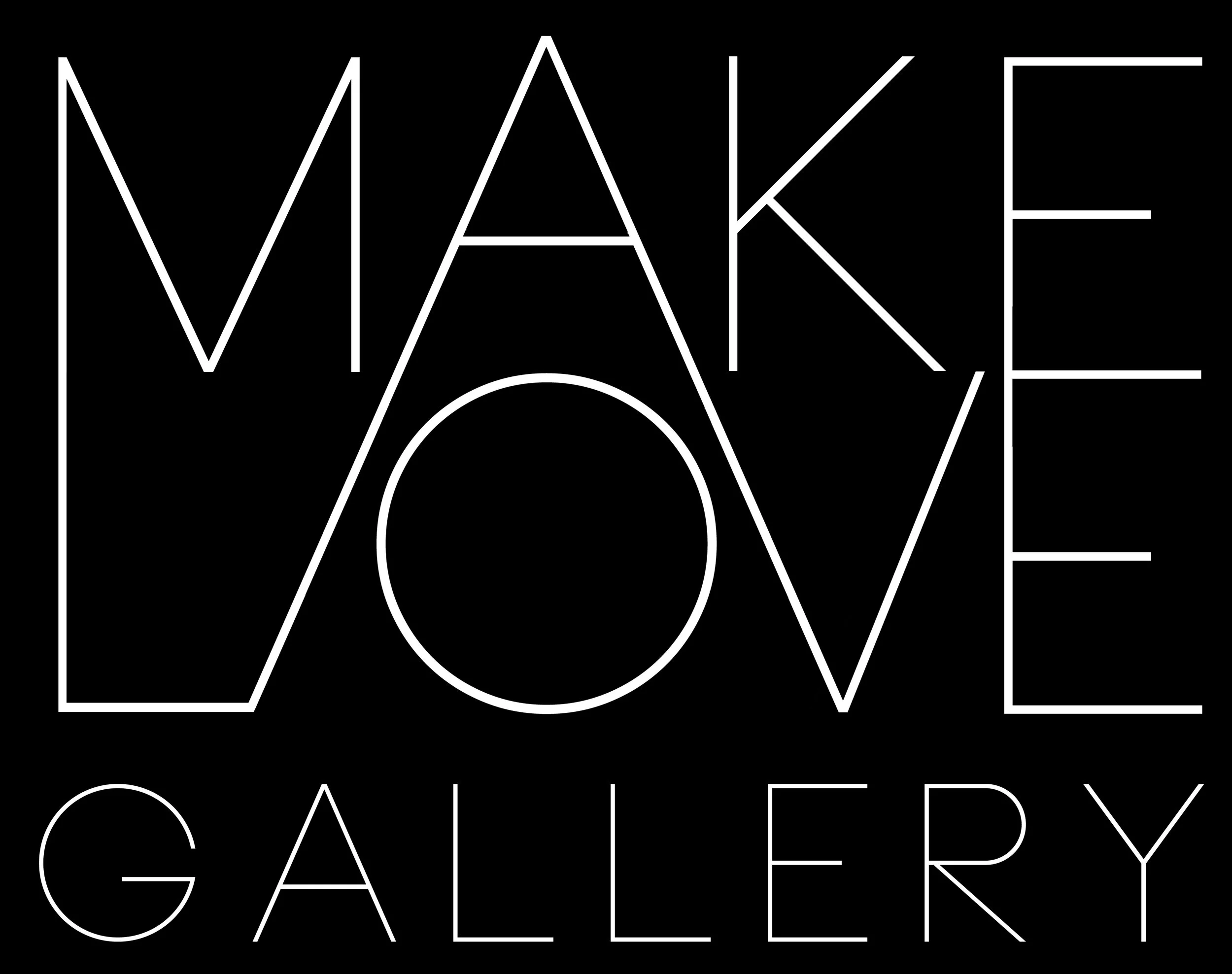 MAKE LOVE GALLERY