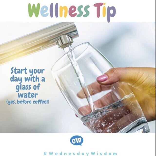 WeeklyWisdom💧 Hydrate to regulate! Drink Water! 💧 CW encourages you to start your day off with a glass of water! Water helps your brain process information, it is required for breathing and helps you to self-regulate. 🧠💧😊
