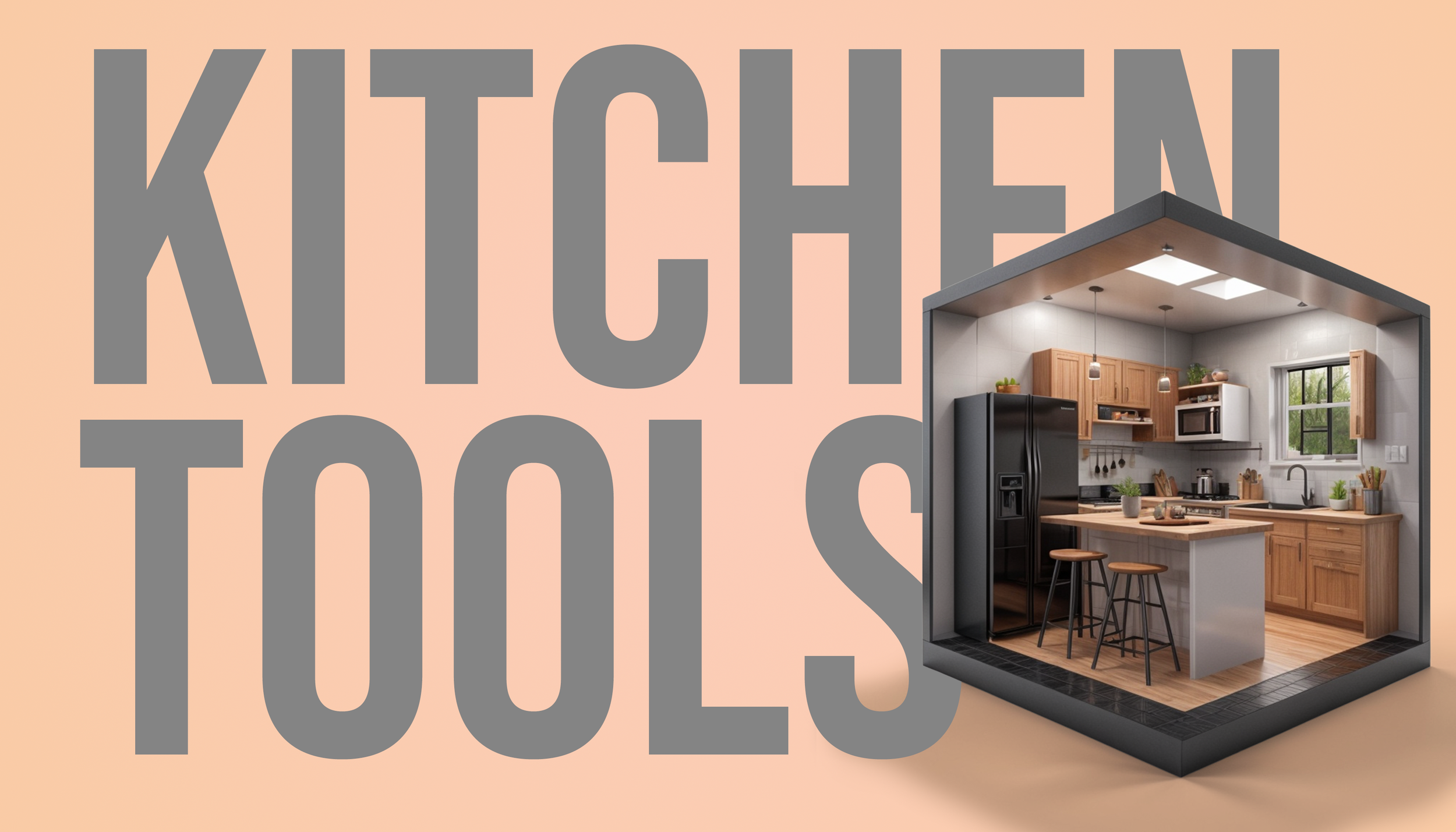 Kitchen Tools