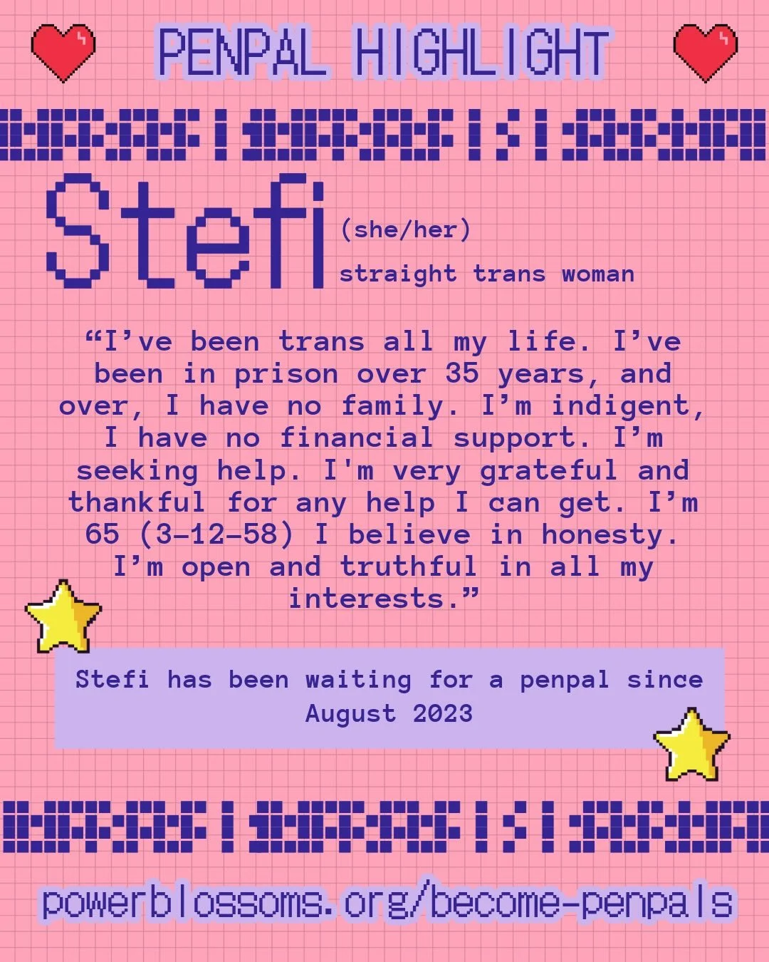 Stefi needs a penpal! Check out her profile highlighted here and if it feels a good fit, head to our website to learn how to become a penpal 💗