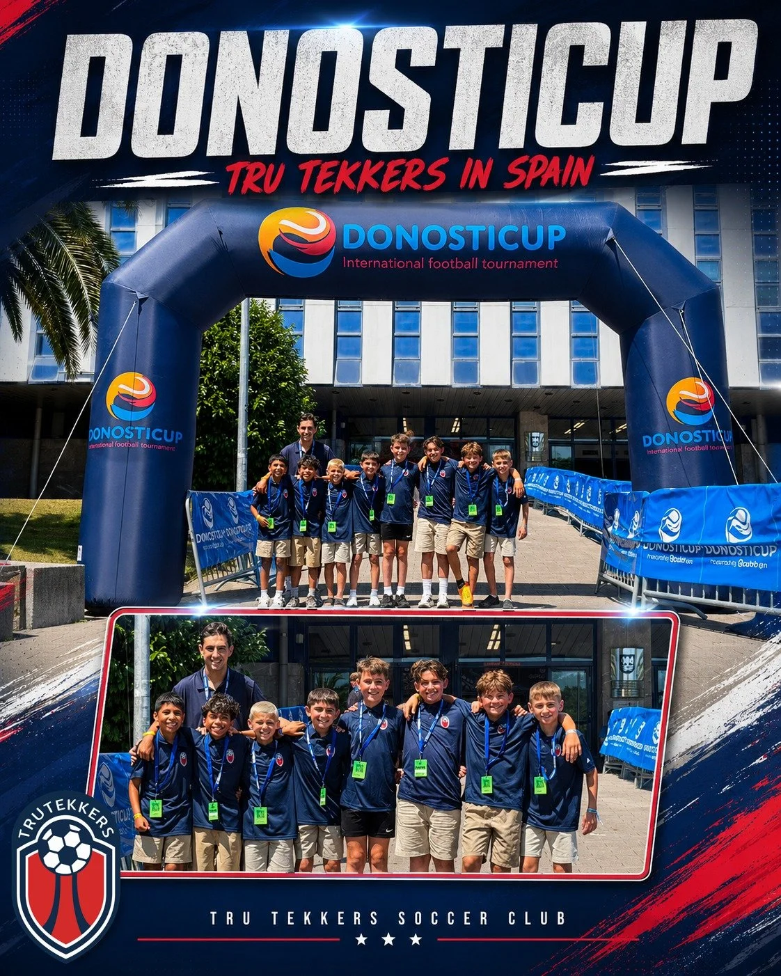 Tru Tekkers in Spain 🇪🇸⚽️

Our boys are officially at the Donosti Cup, one of the biggest and most prestigious international grassroots football tournaments in the world.

Held annually in San Sebasti&aacute;n, Spain, the Donosti Cup brings togethe